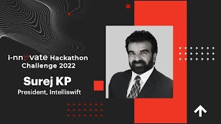 innovate Hackathon Challenge 2022  Leadership message Surej KP [upl. by Isyak]