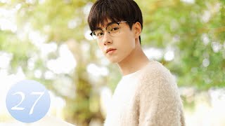 ENG SUB【Unrequited Love 暗恋橘生淮南】EP27｜Chinese Romantic Drama Starring Hu Yitian amp Hu Bingqing [upl. by Uok]