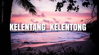 Hael Husaini  KELENTANG KELENTONG Lirik lyric   hq hd [upl. by Liscomb199]