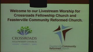 April 28 2024 Crossroads Fellowship and Feasterville Community Reformed Livestream Service [upl. by Kushner]