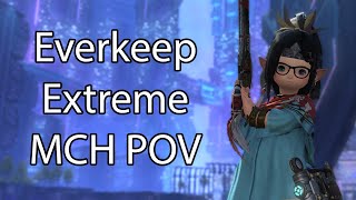 Everkeep Extreme  Machinist POV  FFXIV Dawntrail [upl. by Guimond]