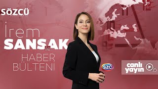 İrem Sansak ile Haber Bülteni  30 Mart [upl. by Nnyllatsyrc]