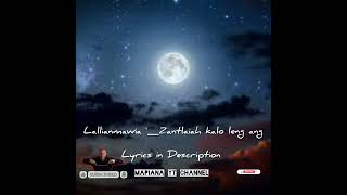 Zanlai ah kalo leng ang  Karaoke with lyrics Lallianmawia [upl. by Deevan]