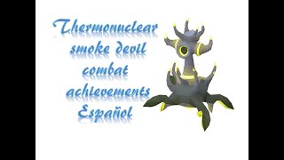 Thermonuclear smoke devil  combat achievements OSRS Español [upl. by Allare]