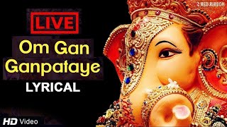 LIVE  Ganesh Chaturthi 2023  श्री गणेश मंत्र Om Gan Ganpataye  Ganesha Chant [upl. by Shaffert]