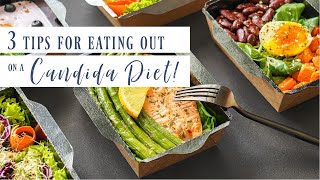 3 Tips for Eating out on a Candida Diet  Natural Tasty Chef [upl. by Ott315]