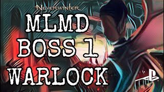 Neverwinter  Warlock  Master Lair of the Mad Dragon  Boss 1 [upl. by Lishe]