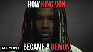 How King Von Became a Demon Flashback [upl. by Nagem355]