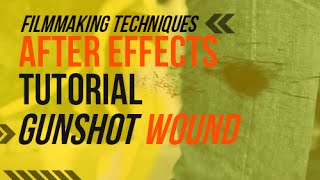 After Effects Gunshot Wound Tutorial [upl. by Sherris909]