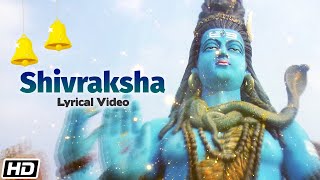 Shivraksha  Lyrical Video  Pandit Sanjeev Abhyankar  Lord Shiva [upl. by Tatianna509]