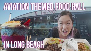 FOOD HALL in an AIRPLANE HANGAR  LBX LONG BEACH ft doner kebab poutine acai bowl boba [upl. by Pruchno822]