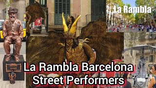 La Rambla Barcelona Street Performers [upl. by Tniassuot]