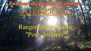 Examen du permis de chasserAtelier N°2 quotPour droitiersquot partie 24 [upl. by Higbee]