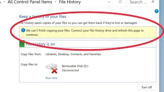 Fix We cant finish copying your files Connect your file history drive and refresh this page Issue [upl. by Anitnelav]