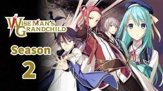 Wise Man’s Grandchild Season 2 Trailer  First Look 2024  Release Date Everything We Know  HULU [upl. by Nostrebor122]