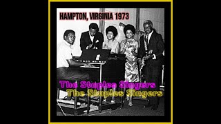 The Staples Singers  Hampton Virginia 1973 Complete Bootleg [upl. by Orutra527]