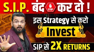 STOP SIP  Get 2X Returns than Mutual Funds SIP on Your Invested Money  Stock Market Wealth [upl. by Atelahs411]