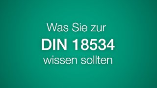 Was Sie zur DIN 18534 wissen sollten [upl. by Chiou]