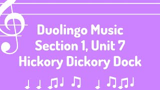 Unit 7 Hickory Dickory Dock Duolingo  Music [upl. by Delilah]