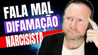 O que fazer quando o narcisista tenta te difamar [upl. by Faxon774]