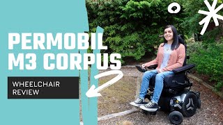 Permobil M3 Corpus Powerchair Review  Simply Emma [upl. by Nohsyt]