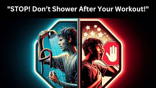 quotWhy You Shouldn’t Shower Right After Exercise Important Health Tips You Need to Knowquot [upl. by Sasnak]