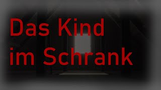 Das Kind im Schrank  Deutsche Creepypasta  SleimoPlays [upl. by Yasnil]