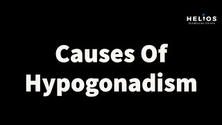 What Are The Causes Of Male Hypogonadism [upl. by Michaela720]