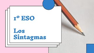 1º ESO  Los sintagmas [upl. by Tortosa213]