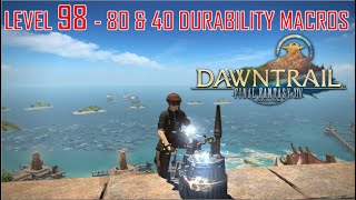 Final Fantasy XIV  Level 98 Macros  40 amp 80 Durability  3000 amp 6000 Difficulty [upl. by Diogenes]