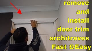 How to remove and install door trim architraves door casing  Fast amp Easy [upl. by Chrisy]