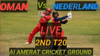 Live🔴 OMAN vs NEDERLAND TODAY LIVE MATCH OMAN VS NEDERLAND LIVE  2ND T20 LIVE SCORE 2024 [upl. by Ama]