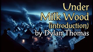 Under Milk Wood introduction by Dylan Thomas 1954 ASMR narration literature radio drama [upl. by Ydde]