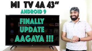 Mi TV 4A 43quot Stable Android 9 Update Review  Its Finally Here🔥 [upl. by Senzer]