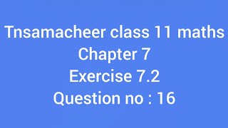 11th maths exercise 72 question number 16 in tamilsspkacademy [upl. by Karine]