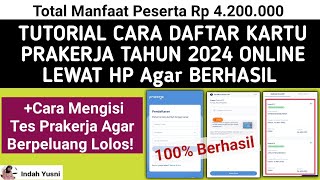 Terbaru❗CARA DAFTAR KARTU PRAKERJA 2024 ONLINE LEWAT HP  CARA DAFTAR PRAKERJA 2024 AGAR LOLOS [upl. by Brigg]