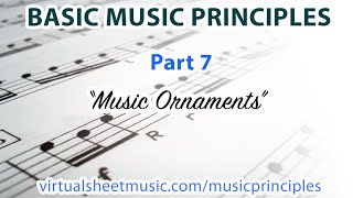 What are Music Ornaments  Basic Music Principles  Part 7 [upl. by Clite711]