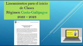 Lineamientos para el inicio del año lectivo CostaGalápagos 20222023 [upl. by Sisenej]