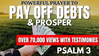 PSALM 3  Powerful Prayer  TO PAY DEBTS amp PROSPER [upl. by Cohl]