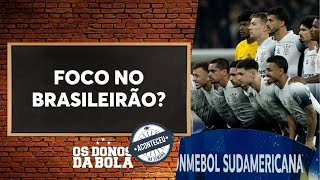 Aconteceu na Semana I Debate Donos Qual deve ser o foco do Corinthians [upl. by Skippy896]