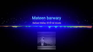 Sarbast Maltay 2018 full dozala Kurdish Song سربست مالطاى دوزه له [upl. by Campney384]