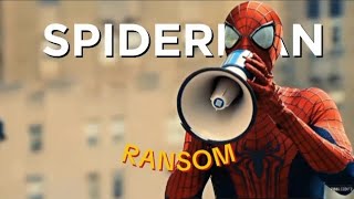 SPIDERMAN x RANSOM 4K EDIT ZIBBLEEDITZ [upl. by Oirazan549]