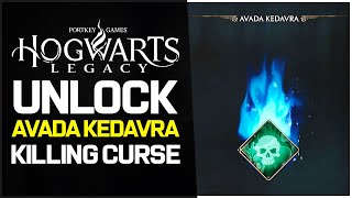 Hogwarts Legacy Avada Kedavra Tips  How to Unlock Avada Kedavra Hogwarts Legacy Guide [upl. by Golden]