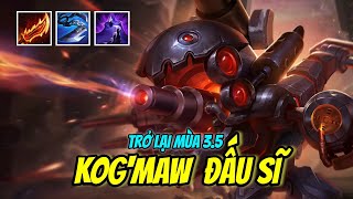 TRỞ VỀ MÙA 35 VỚI ĐỘI HÌNH KOGMAW PHÁO THỦ ĐẤU SĨ REROLL  Thomprank3 [upl. by Woodward]