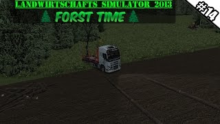 Landwirtschafts Simulator 2013 ForstTime 14  Aufwand Nein Danke ★ Lets Play LS 13 ForstMod [upl. by Rebmetpes]