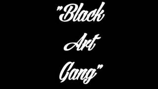 Black Art Gang  Karma [upl. by Fayina474]