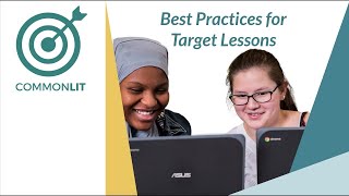 Best Practices for CommonLit Target Lessons [upl. by Baniaz]