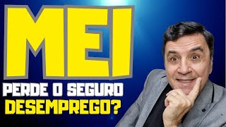 MEI  PODE PERDER O SEGURO DESEMPREGO [upl. by Makell]