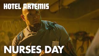 Hotel Artemis  Happy National Nurses Day  Global Road Entertainment [upl. by Goldarina]