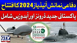 IDEAS 2024 Defence Exhibition Begins  Pakistans Advanced Drones amp Submarines Unveiled  GTV News [upl. by Si]